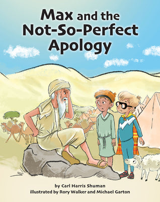 Max and the Not-So-Perfect Apology: Torah Time Travel #3