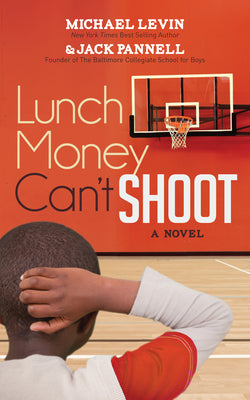 Lunch Money Can't Shoot (Morgan James Fiction)