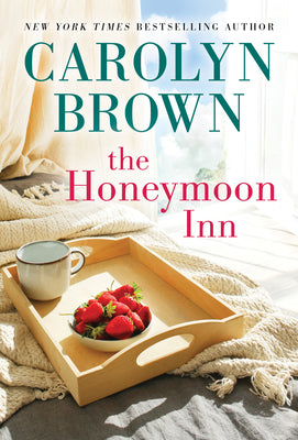 The Honeymoon Inn: Southern Romantic Women's Fiction