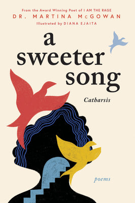 A Sweeter Song: Catharsis: A Poetry Collection