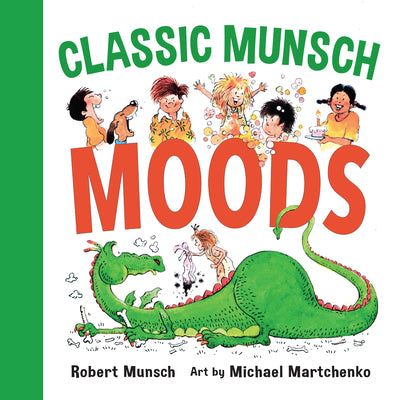 Classic Munsch Moods (Classic Munsch Concepts)