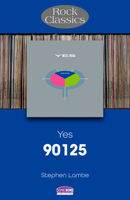 Yes - 90125: Rock Classics