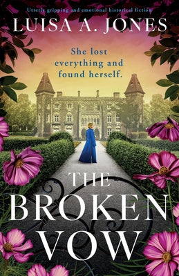 The Broken Vow: Utterly gripping and emotional historical fiction (The Fitznortons)