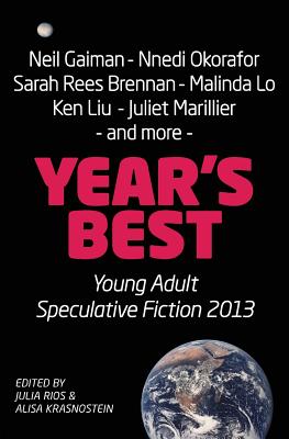 Year's Best YA Speculative Fiction 2013