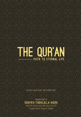 The Qur'an: Path to Eternal Life (Zp Qur'an)