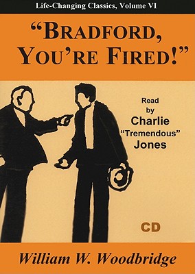 Bradford, You're Fired! (Life-Changing Classics)