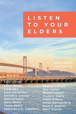 Listen to Your Elders: nonfiction, fiction & poetry from Litquake Elder Project