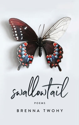 Swallowtail (Button Poetry)