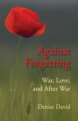 Against Forgetting: Twentieth-Century Poetry of Witness