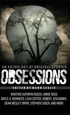 Obsessions: An Anthology of Original Fiction