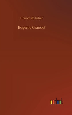 Eugenie Grandet (Mint Editions (Literary Fiction))