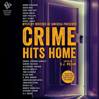 Crime Hits Home: A Collection of Stories from Crime Fiction's Top Authors (Mystery Writers of America)