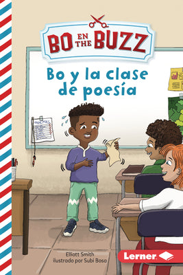 Bo y la clase de poesa (Bo and the Poetry Lesson) (Bo en The Buzz (Bo at the Buzz) (Read Woke  Books en espaol)) (Spanish Edition)