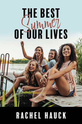 The Best Summer of Our Lives: (Inspirational Religious Fiction with Romance and Friendship Drama Set in the Late 1970s and 1990s)