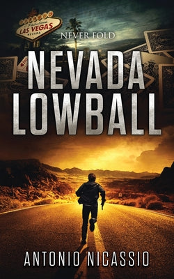 Nevada Lowball: Never Fold - Action Over Words, A New Crime Fiction Book